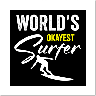 World's Okayest Surfer Posters and Art